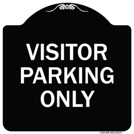 Parking Reserved Visitor Parking Only Heavy-Gauge Aluminum Architectural Sign
